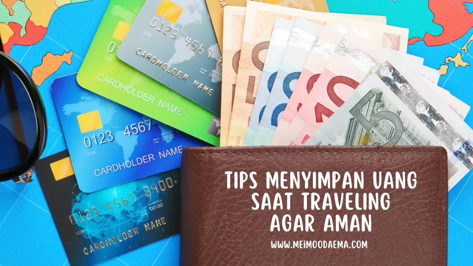 Cara aman menyimpan uang dan dokumen penting saat traveling – Tips Praktis