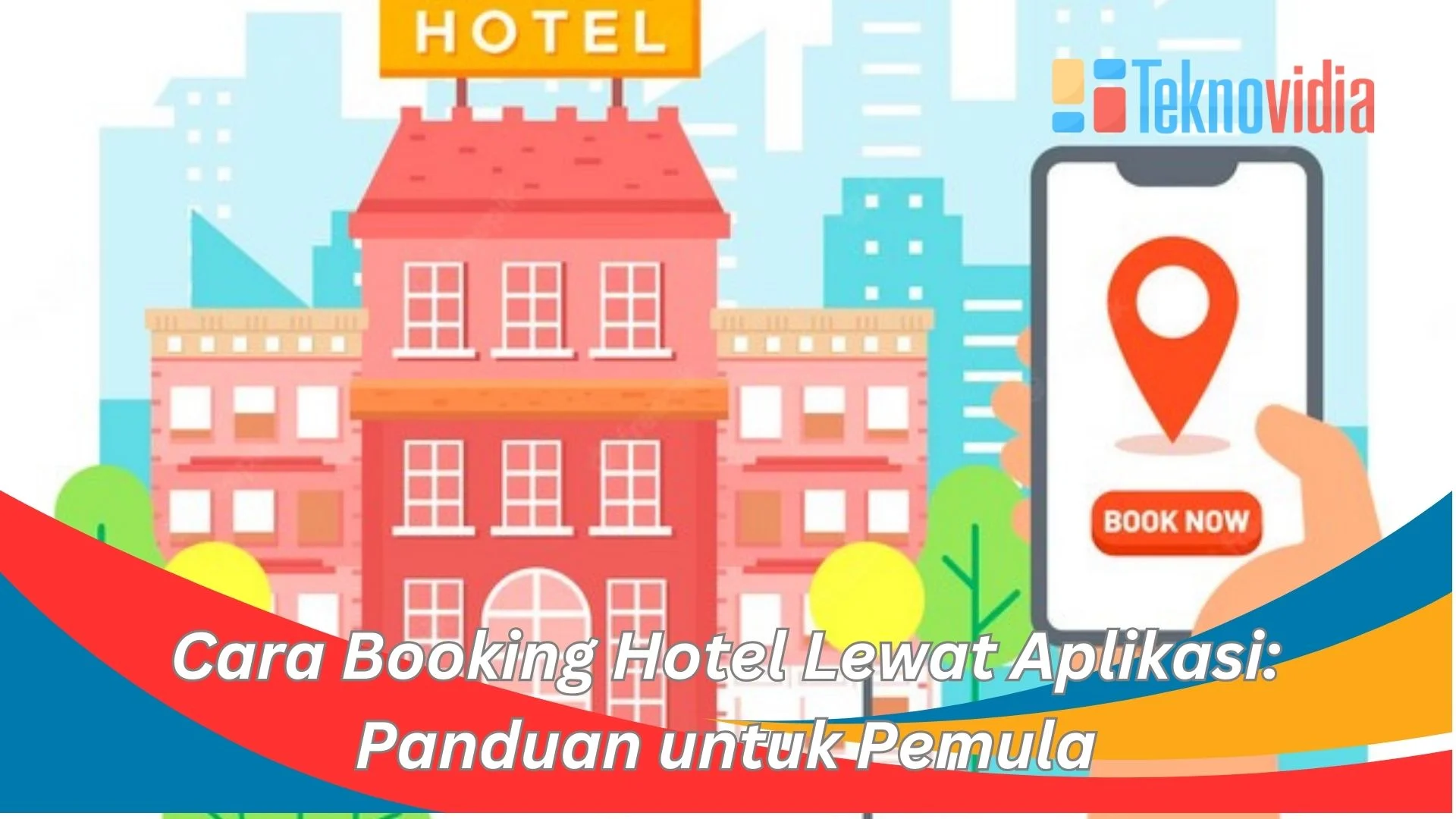 Cara Booking Kamar Murah Lewat Aplikasi Lokal: Tips Praktis & Hemat