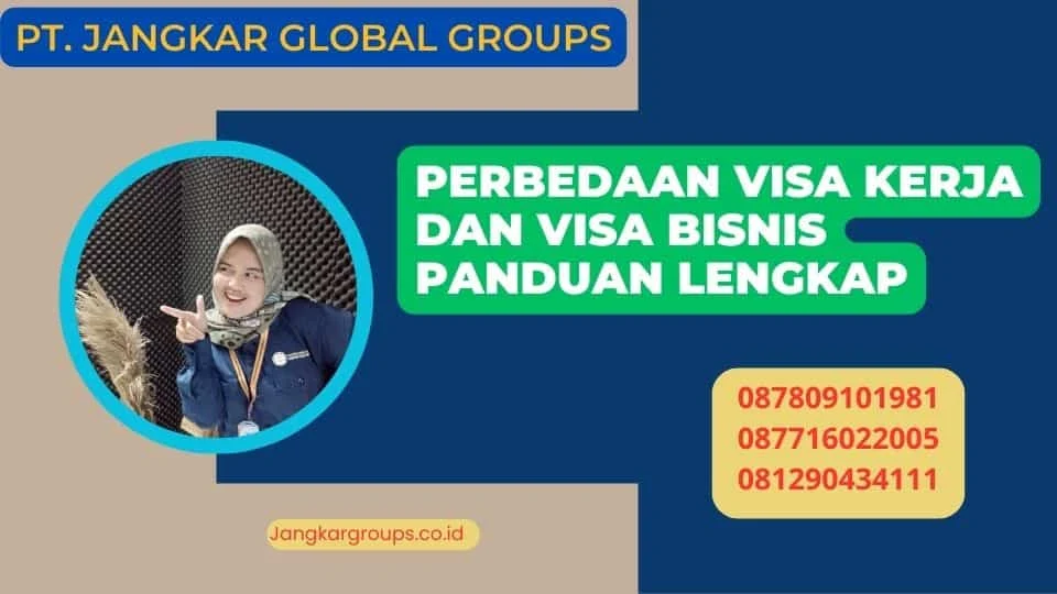 Perbedaan Visa Kunjungan dan Visa Bisnis: Panduan Lengkap