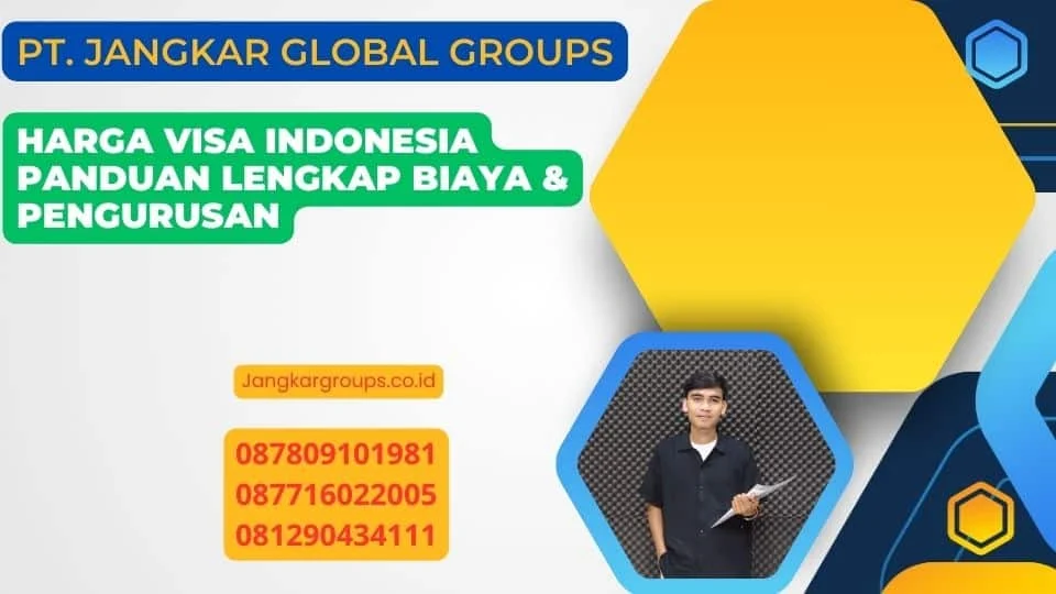Tarif dan Biaya Layanan Visa Konsuler Indonesia – Panduan Lengkap 2024
